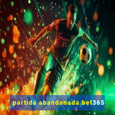 partida abandonada bet365